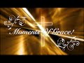 MOMENTS OF GRACE! BIBLE INSPIRATION ! #bible #charisbiblecollege #biblemessage
