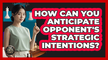 How Can You Anticipate Opponent