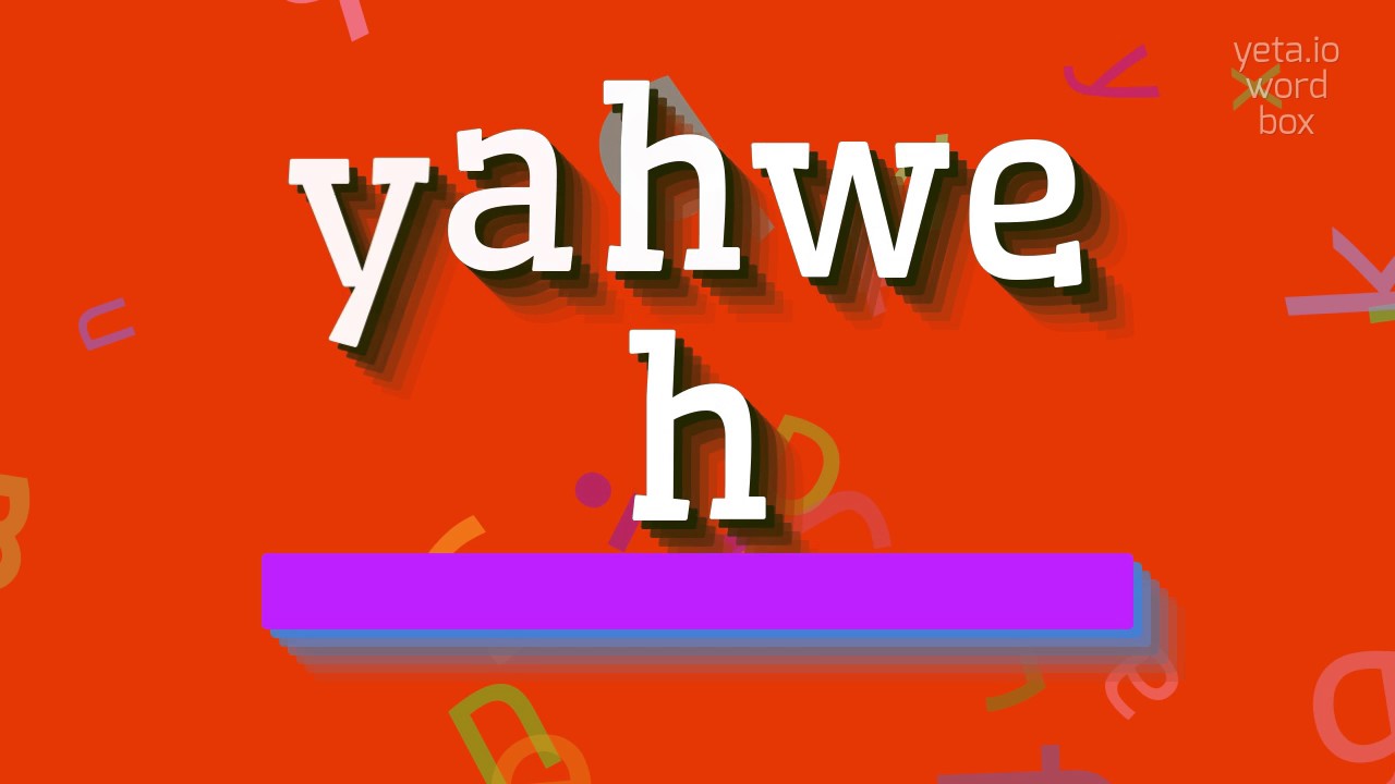 How To Say yahweh High Quality Voices YouTube