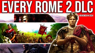 I Reviewed EVERY Total War Rome 2 DLC in 2024