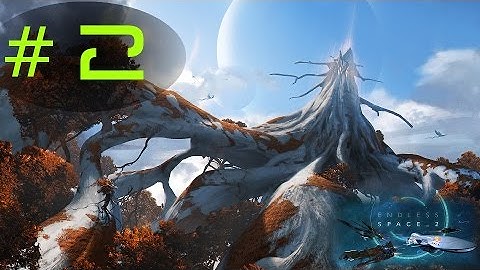 Endless Space 2 - Unfallen tutorial/LP - part 2