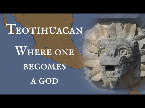 Teotihuacan: Where One Becomes a God