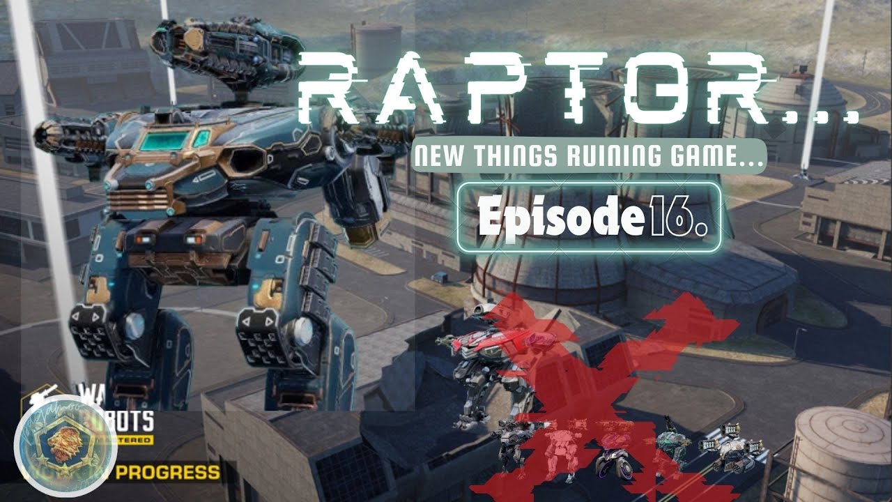 [WR] Raptor Is Ruining War Robots... New Weapons Ruining The Entire ...