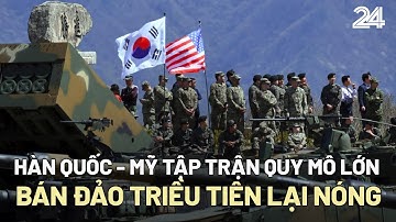 Hàn Quốc - Mỹ tập trận bắn đạn thật với quy mô lớn chưa từng có, bán đảo Triều Tiên lại nóng | VTV24