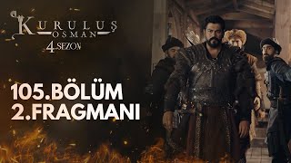 Kuruluş Osman 105Bölüm 2Fragmanı