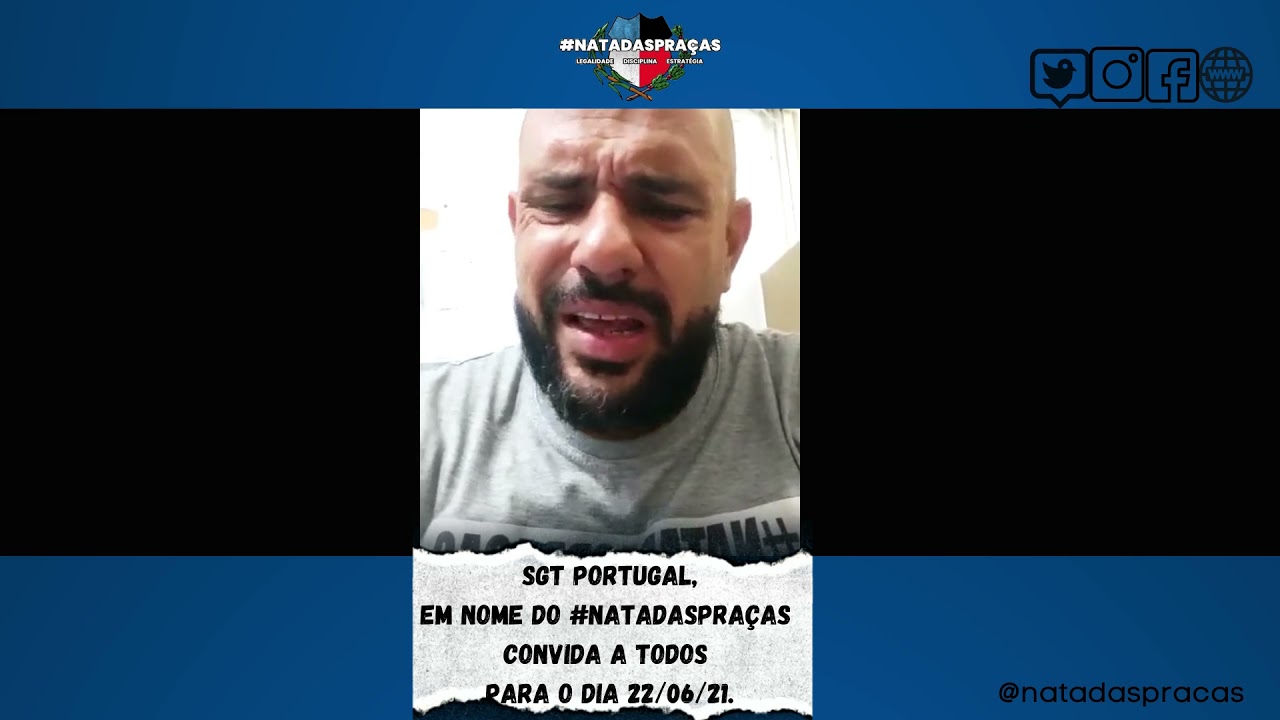 No dia 18/06/21, SGT PORTUGAL (#NATADASPRAÇAS), convoca todos a comparecerem nas escadarias da ALERJ