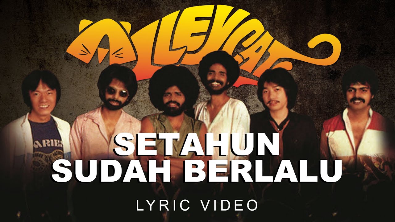 Alleycats - Setahun Sudah Berlalu (Official Lyric Video)