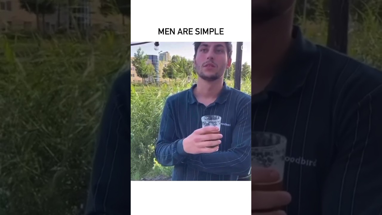 Men are simple! Really, It's that simple!! 