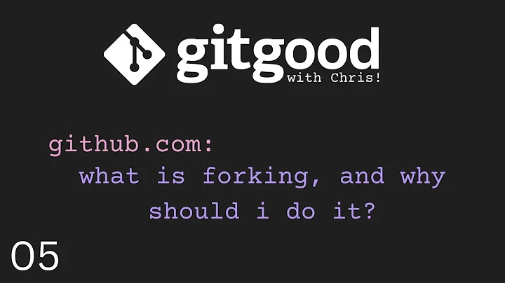 git good with Chirs! - what is forking, and why sh...