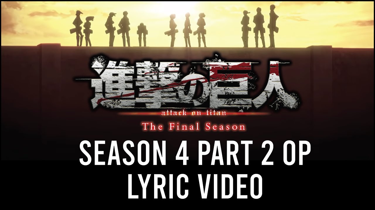 Attack on Titan Season 4 Part 2 OP (The Rumbling by SiM) - Lyric Video ...