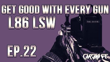 MW3: Get Good With Every Gun - Ep. 22 "L86 LSW" (Gameplay/Commentary)