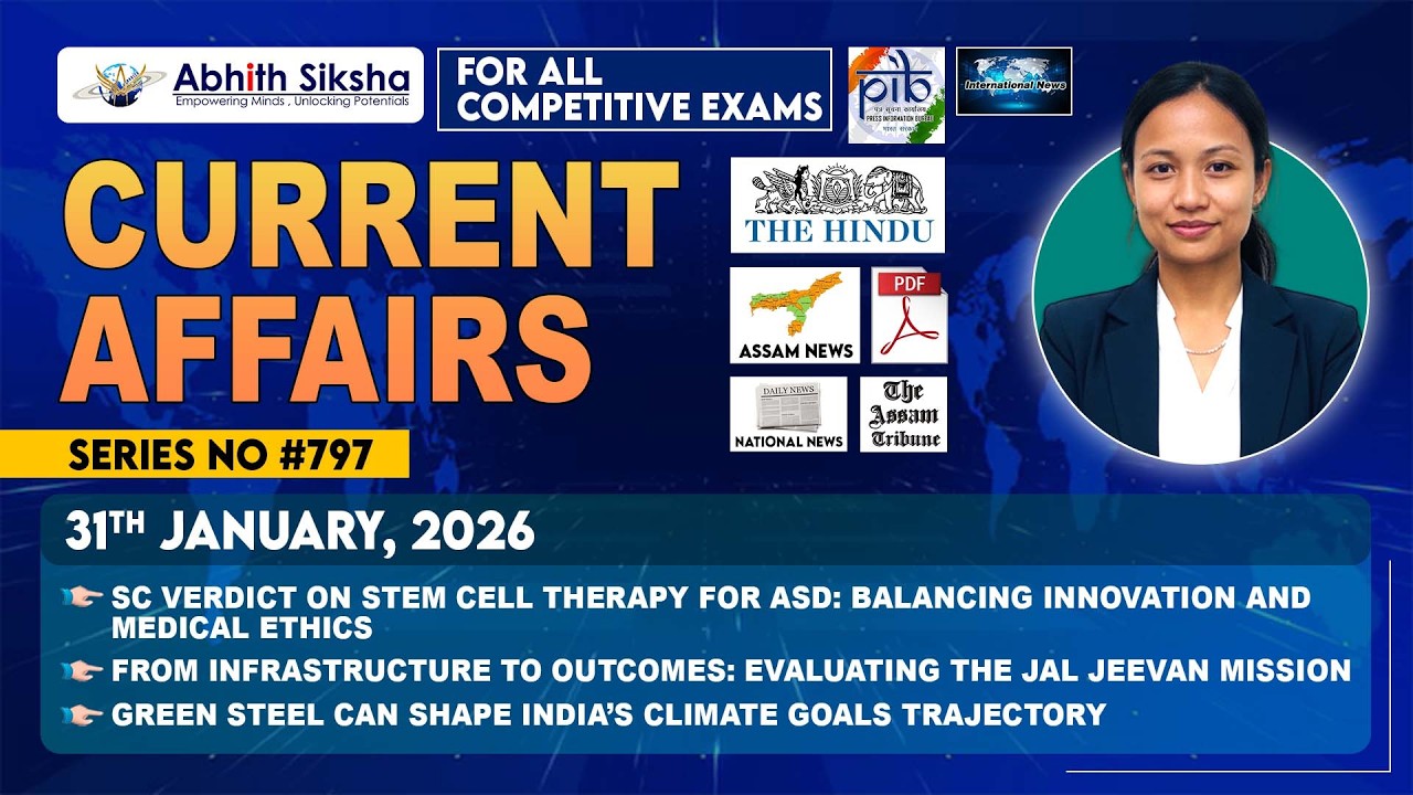 Top Current Affairs of the Day | 31 Jan 2026 | SC Stem Cell Ruling, Jal Jeevan Review, Green Steel