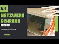 Netzwerkschrank #1: Hardware, Aufbau und Einrichten im Haus - DIY Tutorial