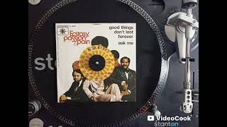 Ecstasy, Passion & Pain - Good Things Dont Last Forever (1974)