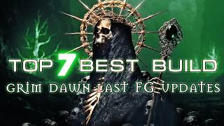 Grim Dawn TOP7 BUILDS 2026: Witchblade, Ritualist, Blademaster, Witch Hunter, Apostate, Battle Mage