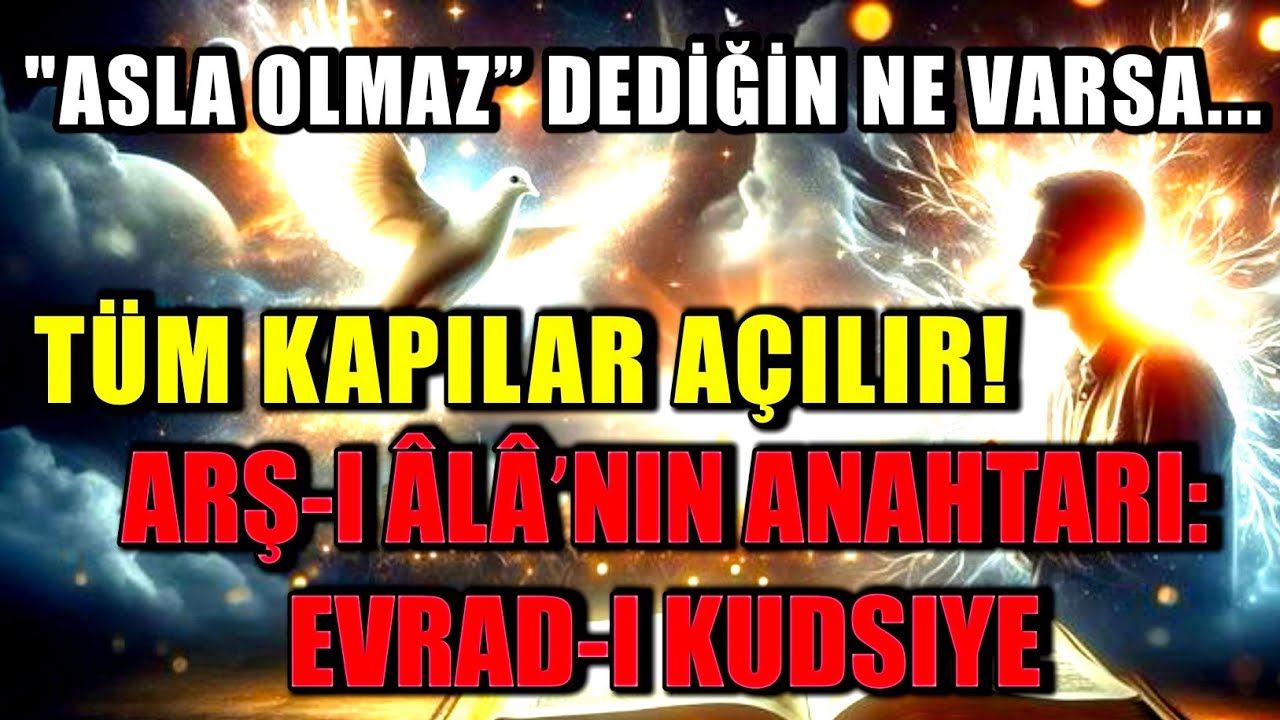 Allah'ın Özel Dualarından Biri! Evrâd-ı Kudsiye'yi Dinleyenlere Neler Oldu?