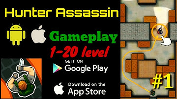Hunter Assassin - Android / IOS Walkthrough Gameplay [ 1- 20 level ] •Gameplay  #1 •