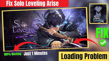 fix solo leveling arise loading problem | how to fix solo leveling arise stuck on loading screen
