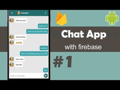 Android Studio Tutorial |  | Chat App with Firebase Part 1  |  | Setting Up The Project |  |