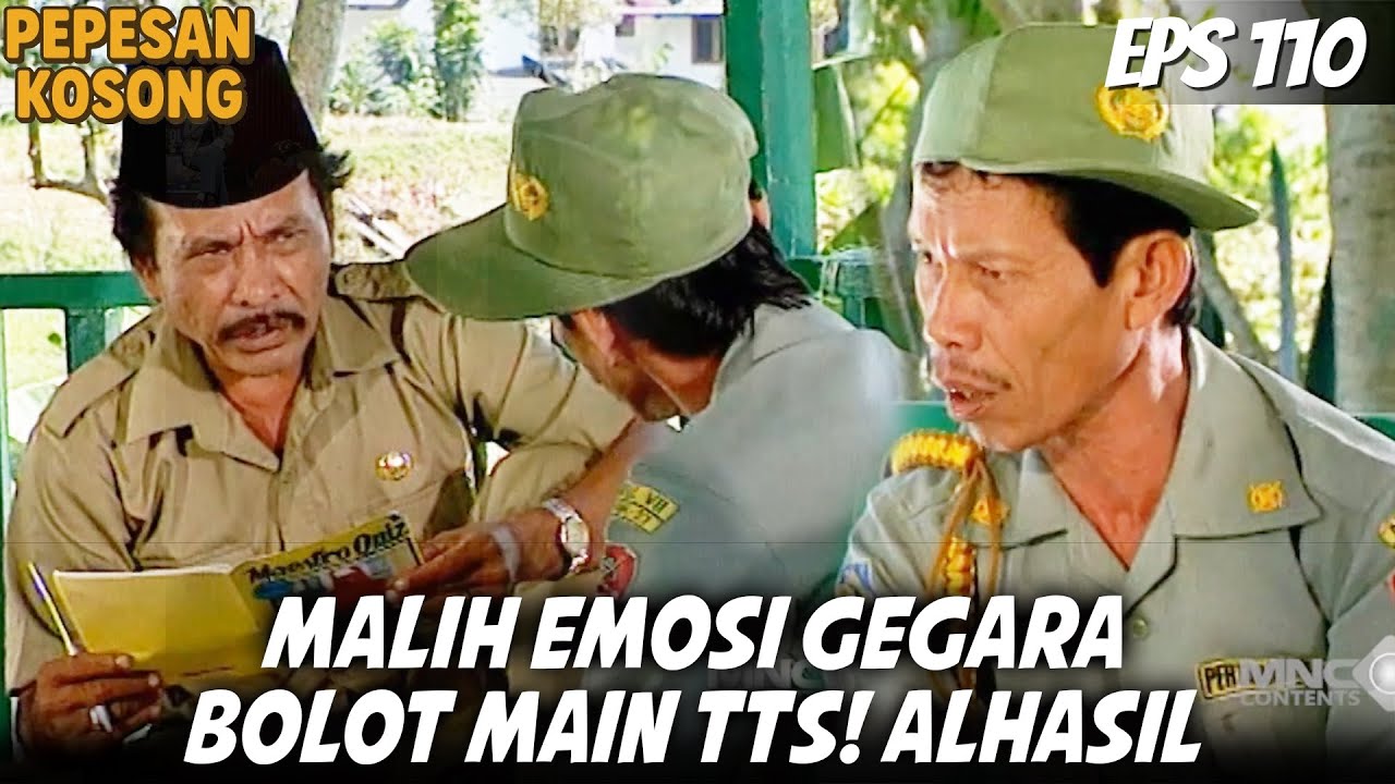 PEPESAN KOSONG (1995) EPS. 110 | TTS BOLOT BIKIN MALIH GEDEG BANGET NGASIH TAU JAWABANNYA