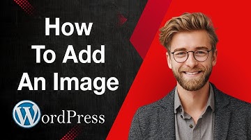 How To Add An Image In Wordpress [Fast] [2025 Guide]