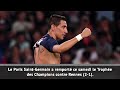 Trophée des Champions - Le PSG renverse Rennes
