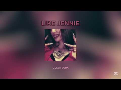 LIKE JENNIE JENNIE SPEED UP