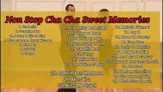 Non Stop Cha Cha Sweet Memories