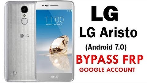 LG Aristo (Android 7) FRP/Google Account lock Bypass Easy Steps & Quick Method Work 100%
