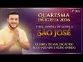 Quaresma da Igreja 2026 - Novena a São José com o Terço dos 40 Pai Nossos AO VIVO