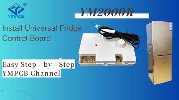 How to Install a Universal Refrigerator Control Board | Step-by-Step Tutorial for YM2000R