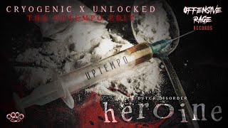 Dutch Disorder - Heroine (Cryogenic feat. Unlocked The Uptempo Edit) Resimi