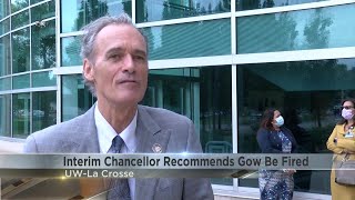 Interim Chancellor recommends Gow be fired as faculty member