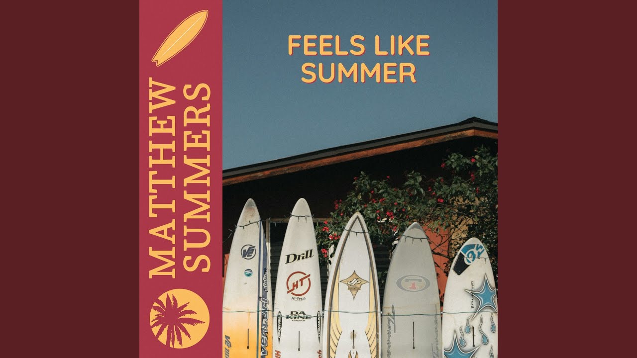 Feels Like Summer