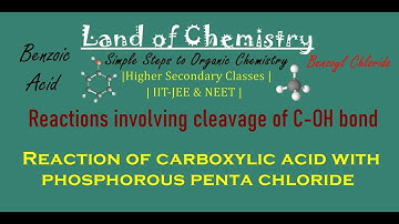 Reaction of Carboxylic acid with Phosphorous penta chloride|Benzoic acid |Benzoyl chloride|Class-12|