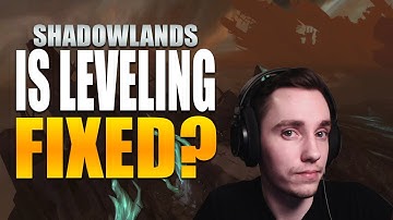 FINALLY FIXED? Shadowlands Leveling