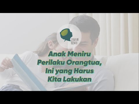 Video: Bagaimana Anak Meniru Perilaku Orang Tuanya. Fitur Pendidikan