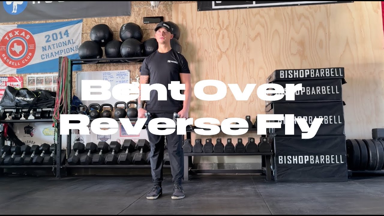 Bent Over Reverse Fly - YouTube