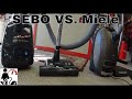 SEBO E3 Premium VS Miele C3 Best Canister Pet Vacuum Cleaner  of 2021