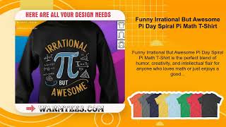 Funny Irrational But Awesome Pi Day Spiral Pi Math T-Shirt