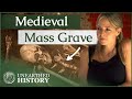 Archaeologists uncover a medieval mass grave  digging for britain  unearthed history