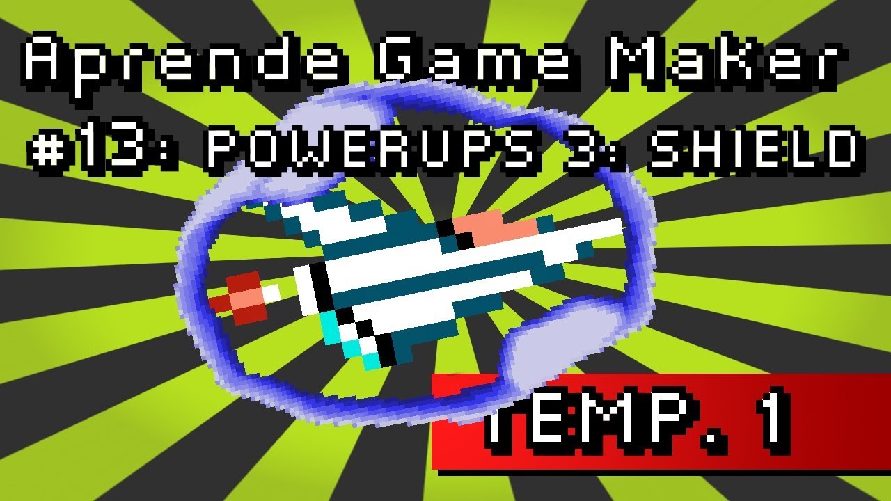 Aprende Game Maker #1.13 Power Ups 3: Escudo - YouTube