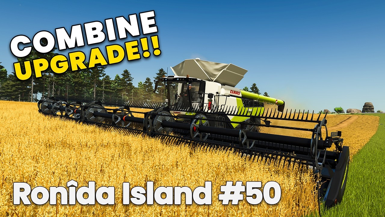 COMBINE UPGRADE, OAT & PEA HARVEST!! Ronîda Island FS25 Timelapse Farming Simulator 25 Ep 50
