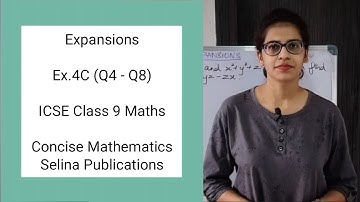 ICSE Class 9 Maths | Ex.4C (Q4 - Q8) | Expansions | Concise Selina Answers