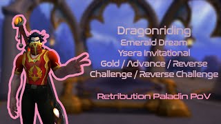 Ysera Invitational | Emerald Dream Dragonriding | Gold / Advance / Reverse / Challenge