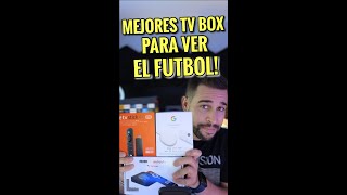 Mi TOP de los 5 MEJORES Android TV BOX para ver el FÚTBOL!