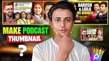 How To Make Professional PODCAST Thumbnail | Full Tutorial in Picsart |