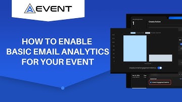 How to Enable Basic Email Analytics for Your Event