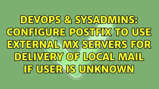 Configure Postfix to use external MX servers for delivery of local mail if user is unknown