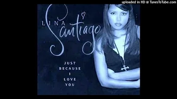 Lina Santiago - Just Because I Love You LP Instrumental (Better Quality)